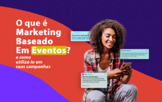 O que é Marketing Baseado em Eventos?